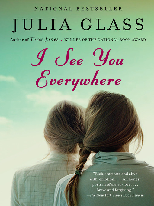 Title details for I See You Everywhere by Julia Glass - Wait list